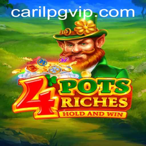 Exploring the Thrilling World of 4potsriches: A Journey Through Carilpg.com's Latest Gaming Sensation